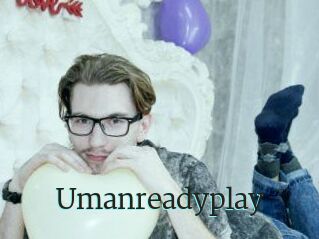 Umanreadyplay