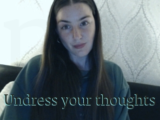 Undress_your_thoughts