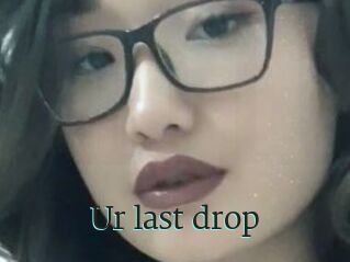 Ur_last_drop