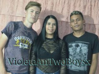 VioletaAnTwoBoysx