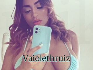 Vaiolethruiz