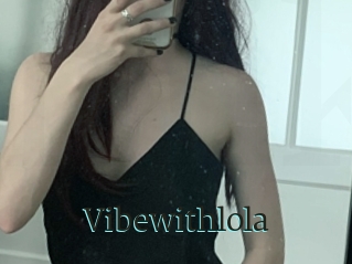 Vibewithlola