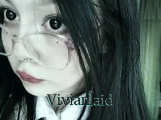 Vivianlaid