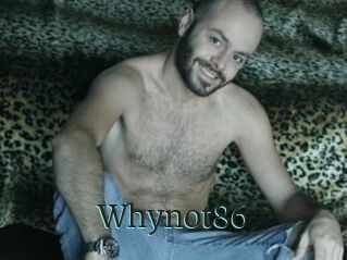 Whynot86