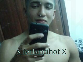 X_ferlantihot_X