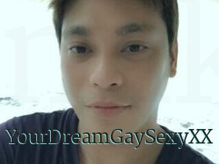 YourDreamGaySexyXX