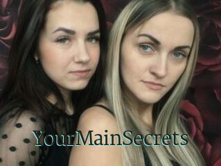 YourMainSecrets