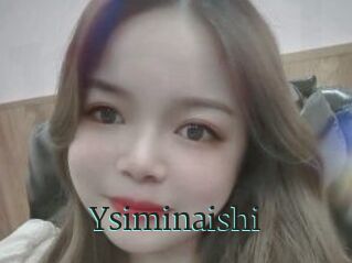 Ysiminaishi